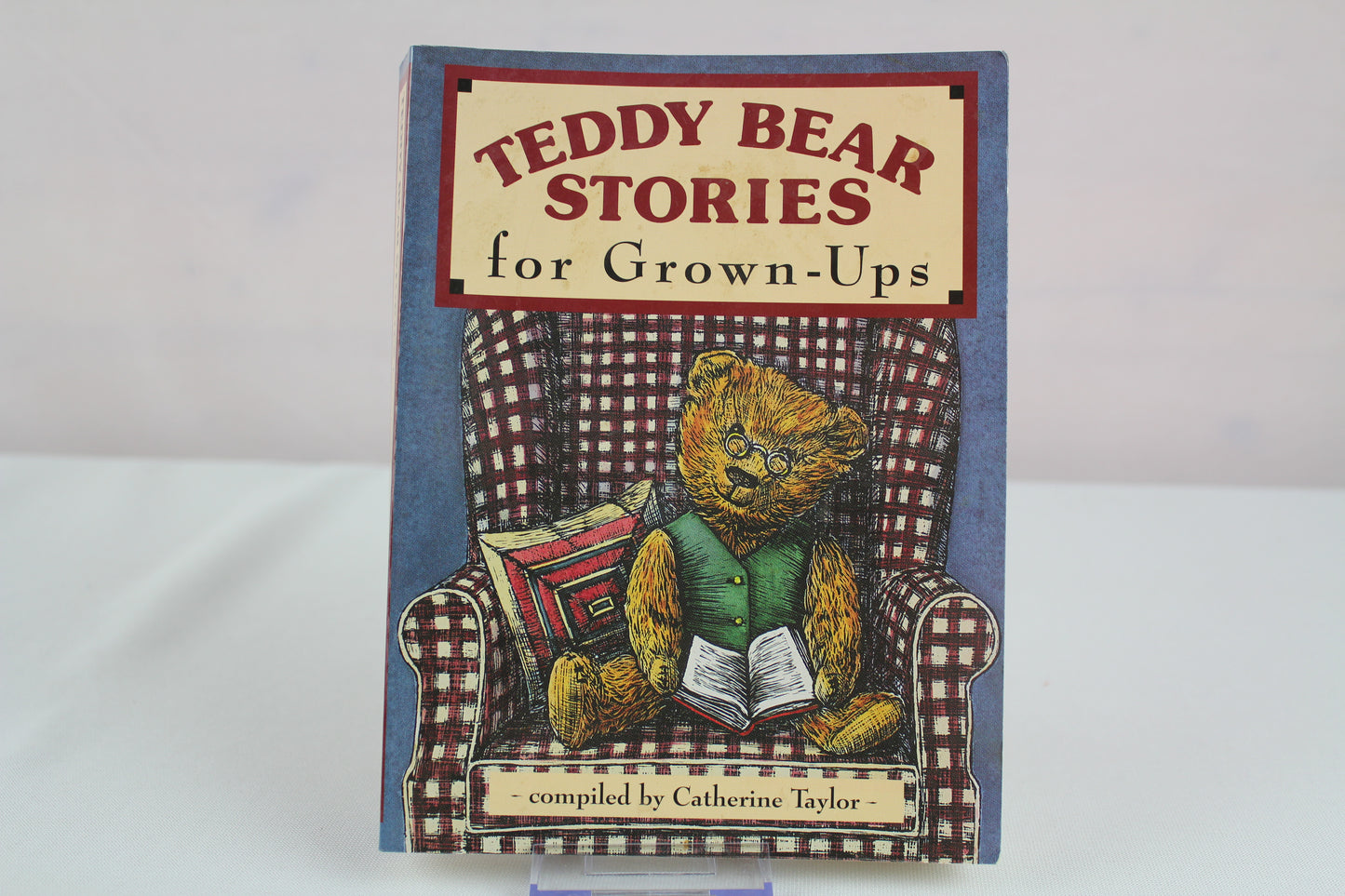 Teddy Bear Stories for Grown-Ups by Valerie Thame, Catherine Taylor