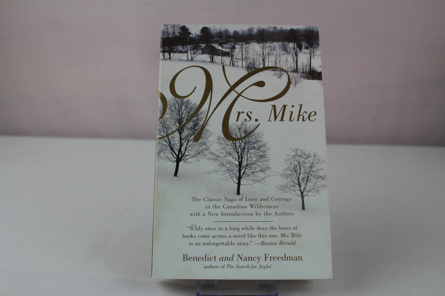 Mrs. Mike (A Mrs. Mike Novel) by Benedict Freedman, Nancy Freedman