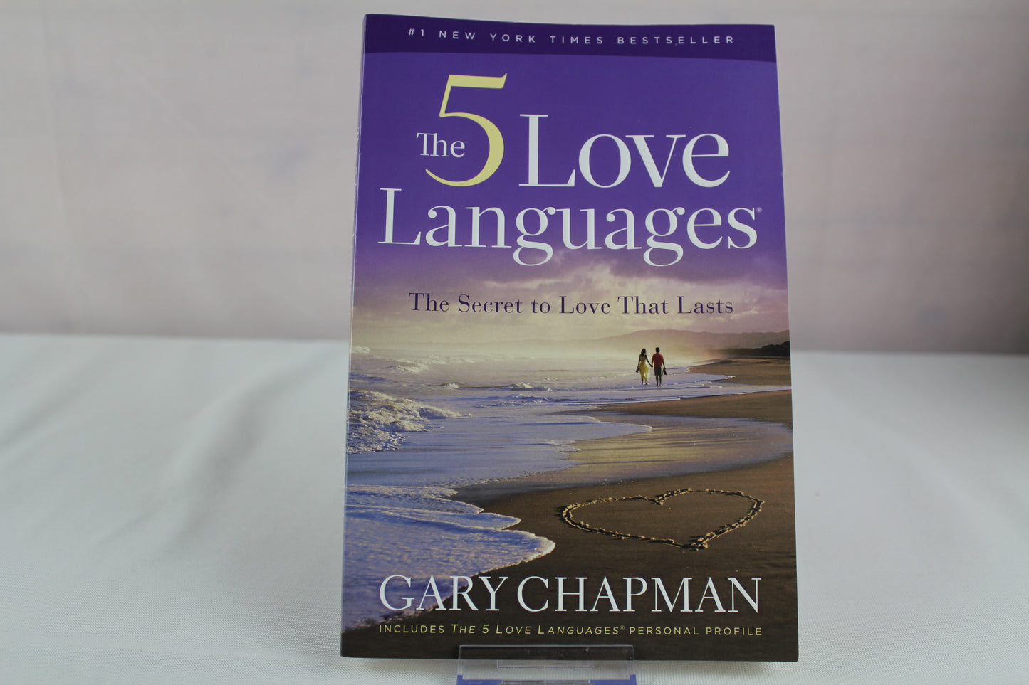 The 5 Love Languages: The Secret to Love That Lasts by Gary Chapman
