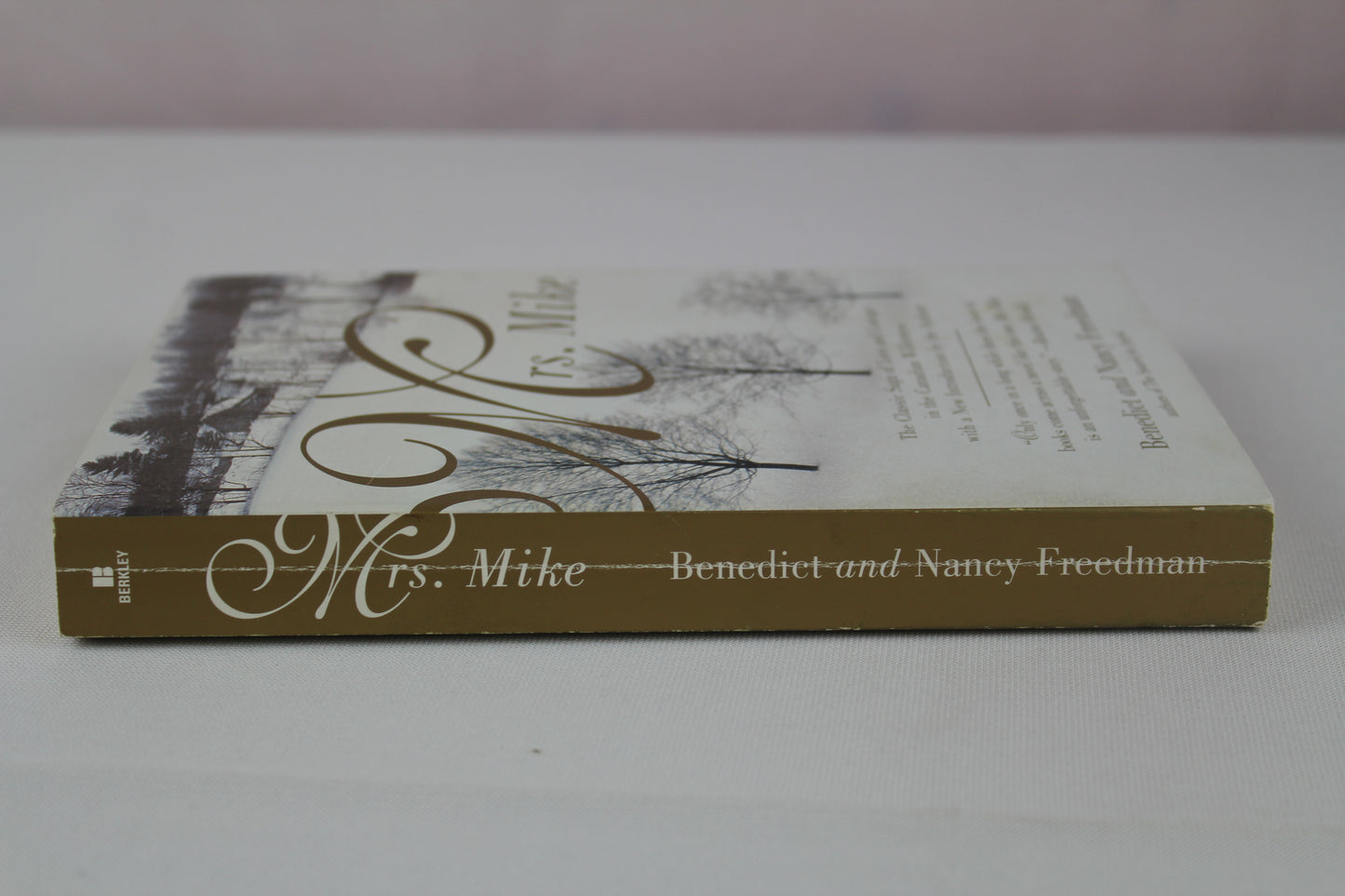 Mrs. Mike (A Mrs. Mike Novel) by Benedict Freedman, Nancy Freedman