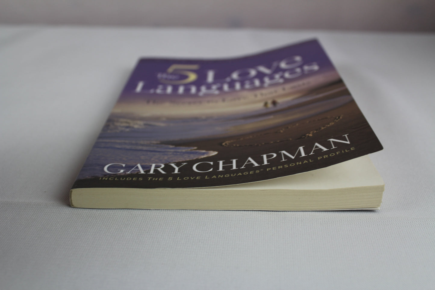 The 5 Love Languages: The Secret to Love That Lasts by Gary Chapman