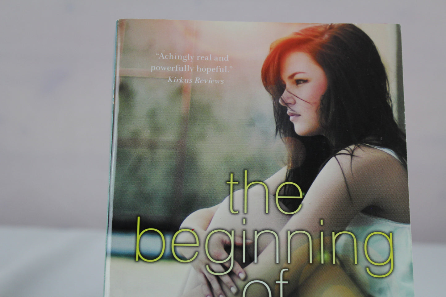 The Beginning of After: A Bittersweet YA Novel of Hope and Healing by Jennifer Castle