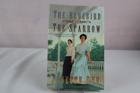 The Bluebird and the Sparrow (Women of the West #10) by Janette Oke