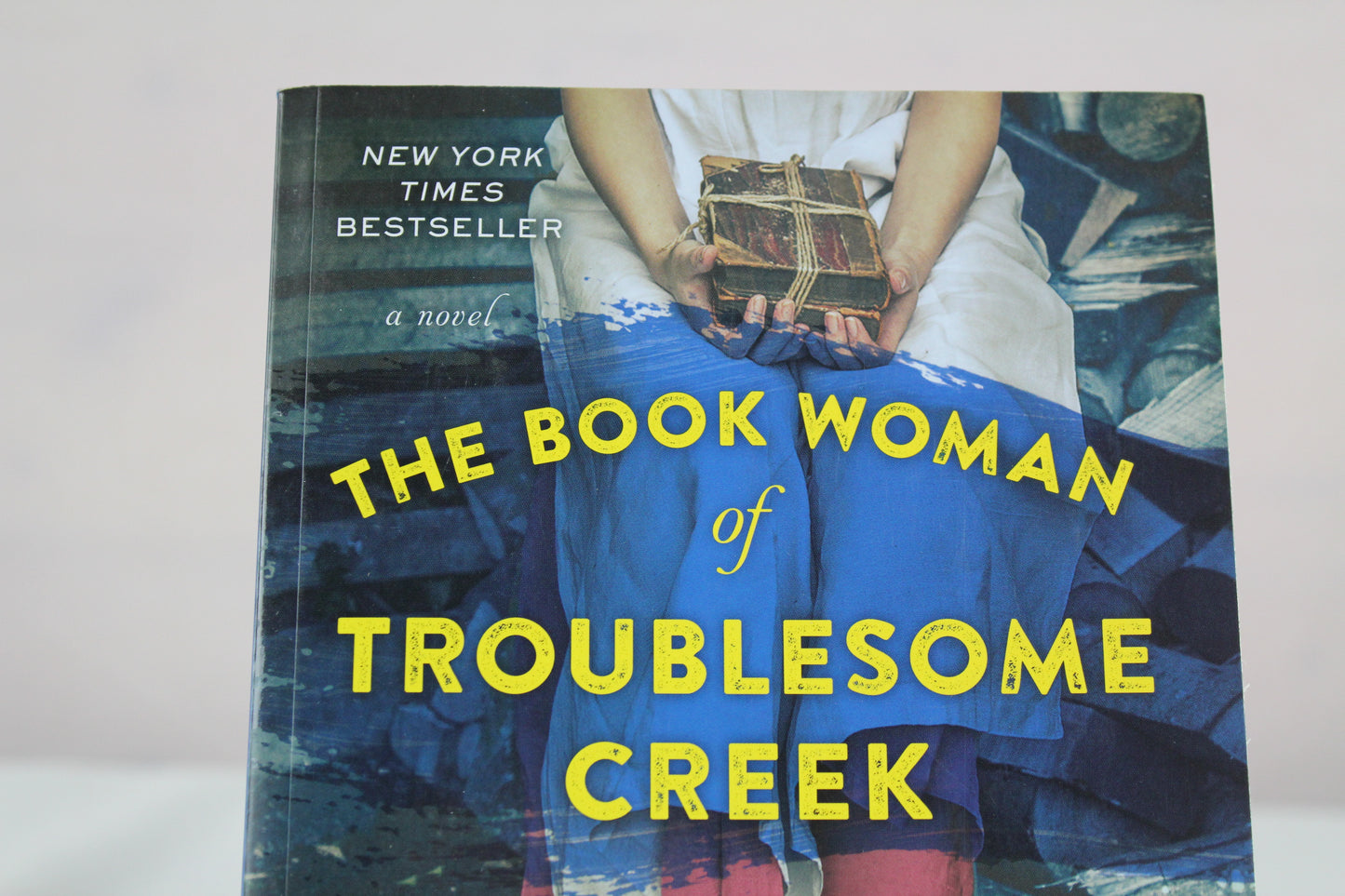 The Book Woman of Troublesome Creek: A Novel by Kim Michele Richardson