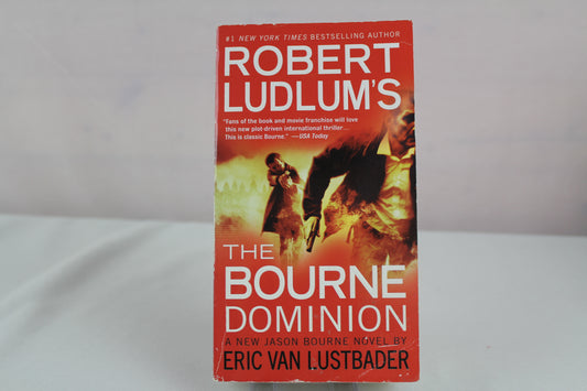 The Bourne Dominion by Robert Ludlum, Eric Van Lustbader