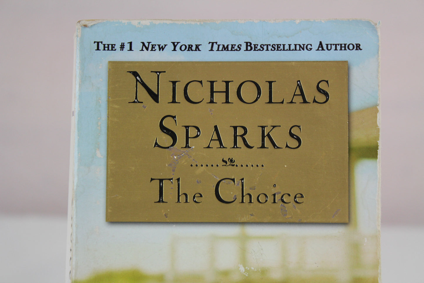 The Choice by Nicholas Sparks
