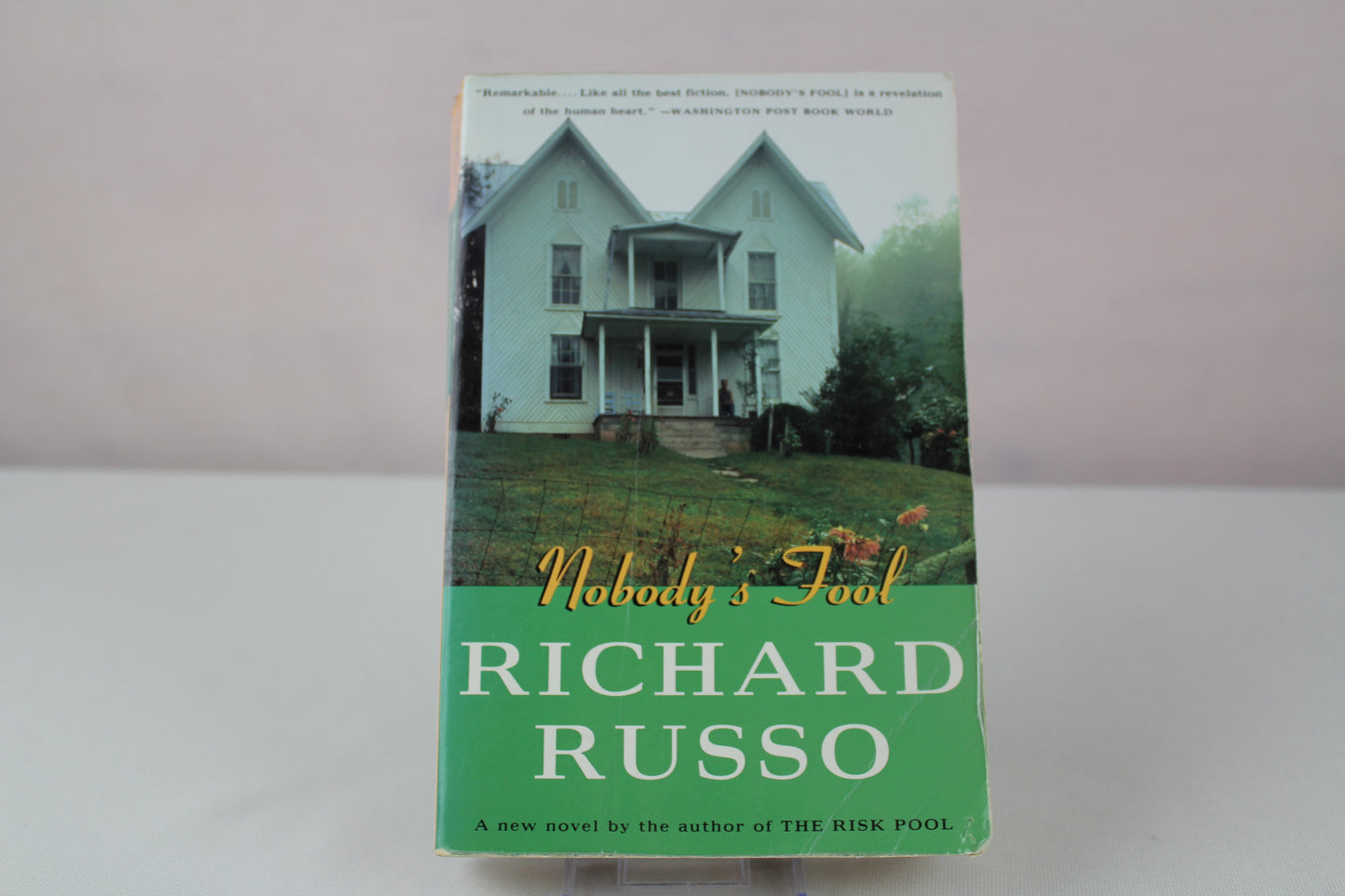 Nobody's Fool (North Bath Trilogy) by Richard Russo