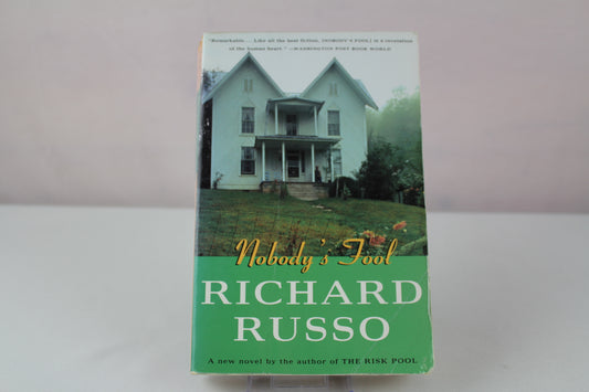 Nobody's Fool (North Bath Trilogy) by Richard Russo