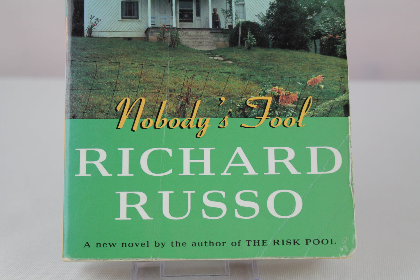 Nobody's Fool (North Bath Trilogy) by Richard Russo