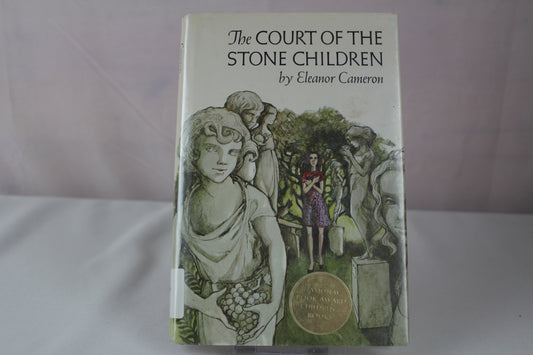 The Court of the Stone Children by Eleanor Cameron, Trina Schart Hyman, Riki Levinson