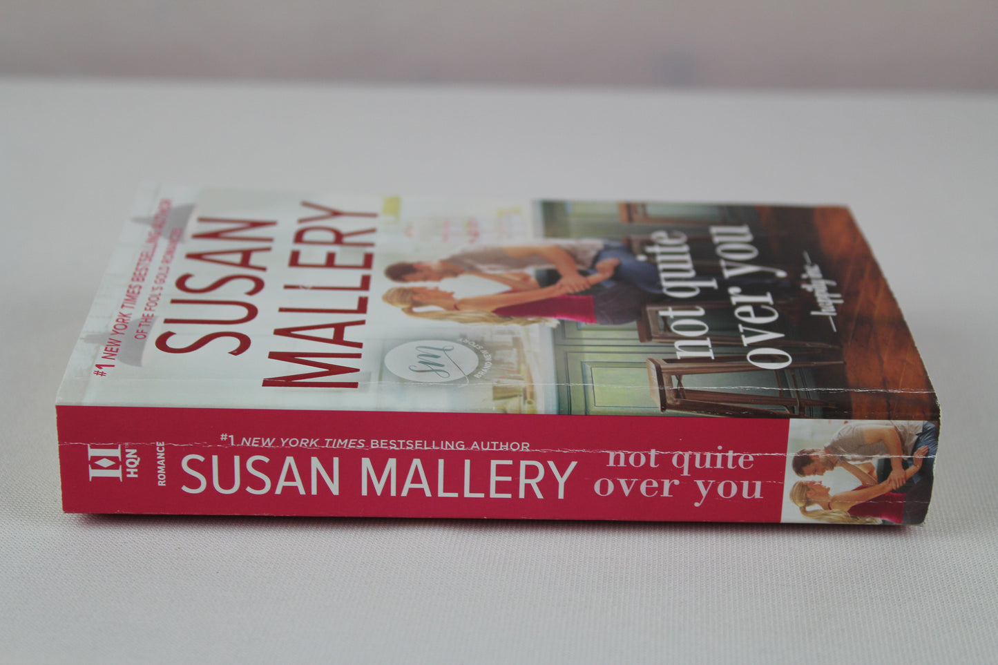 Not Quite Over You: A Gripping Contemporary Romance Novel of Small Town Secrets and Second Chances (Happily Inc, 4) by Susan Mallery