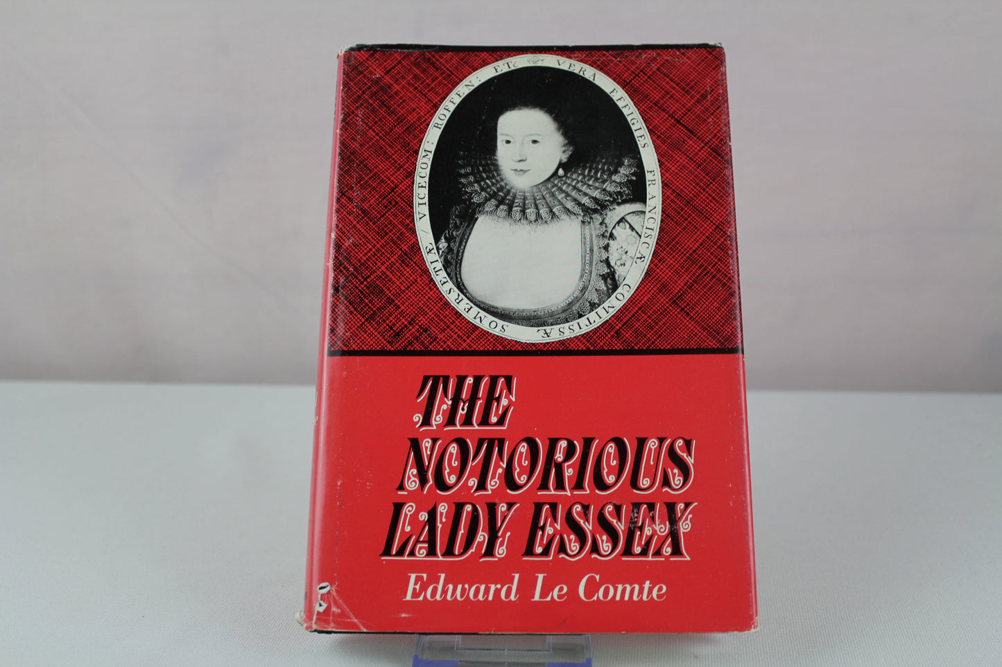 Notorious Lady Essex by Edward le. Comte