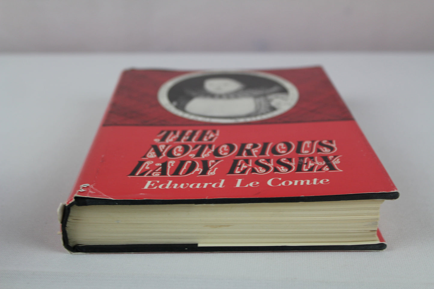 Notorious Lady Essex by Edward le. Comte