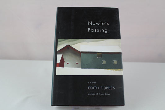 Nowle's Passing: A Novel by Edith Forbes