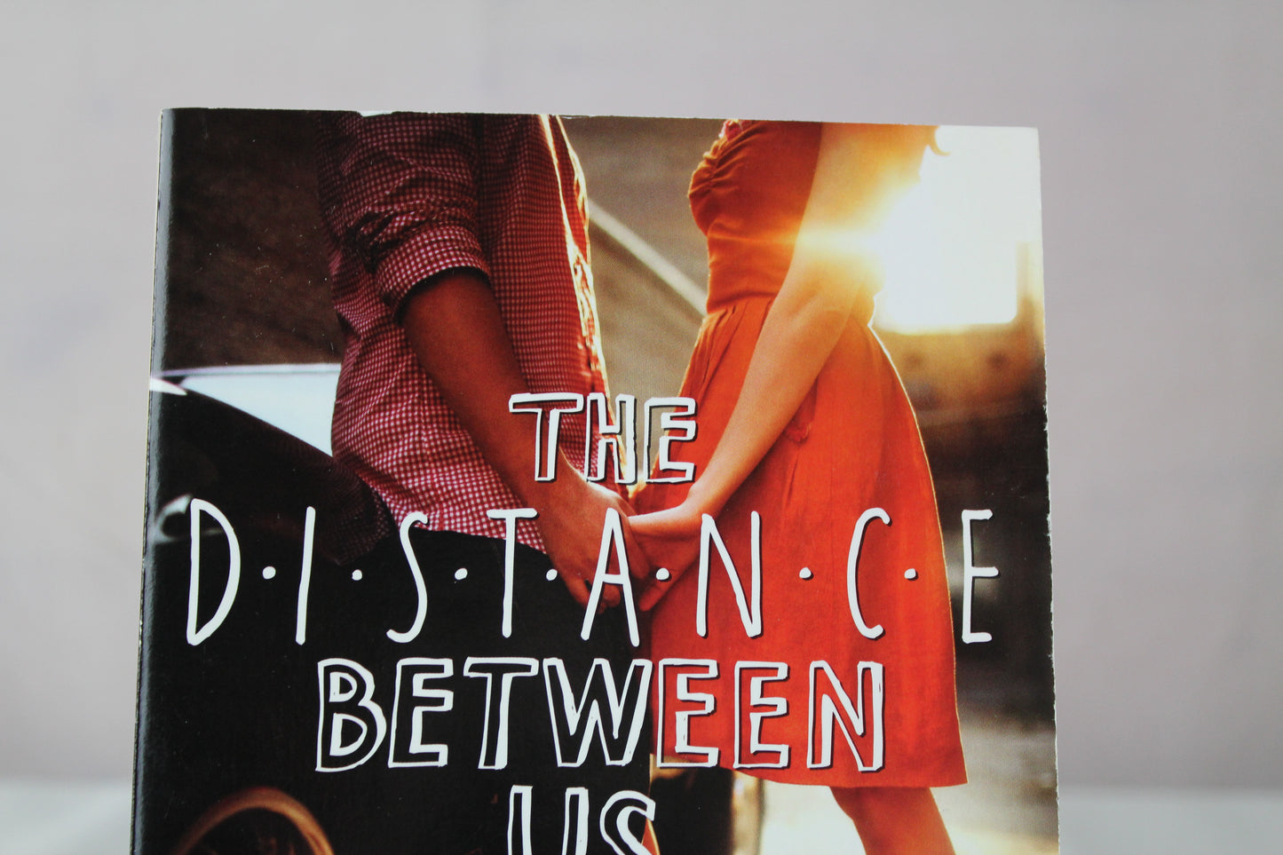 The Distance Between Us by Kasie West