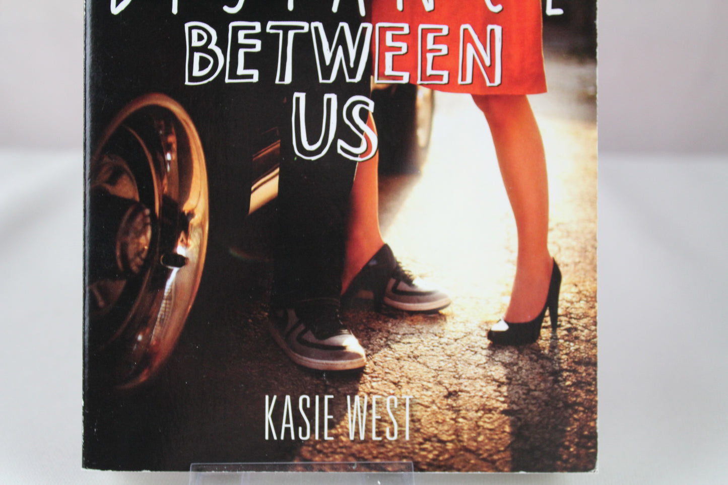 The Distance Between Us by Kasie West