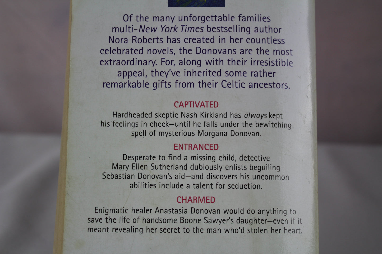 The Donovan Legacy: Captivated/ Entranced/ Charmed by Nora Roberts