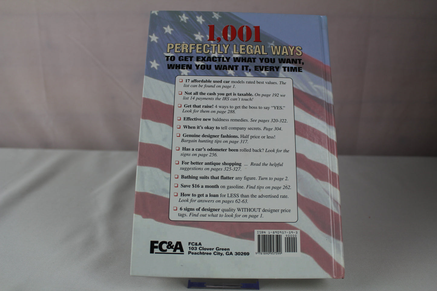The FC&A 2003 Information Almanac 1,001 Perfectly Legal Ways to Get Exactly What You Want, When You Want It, Every Time by FC&A Publishing