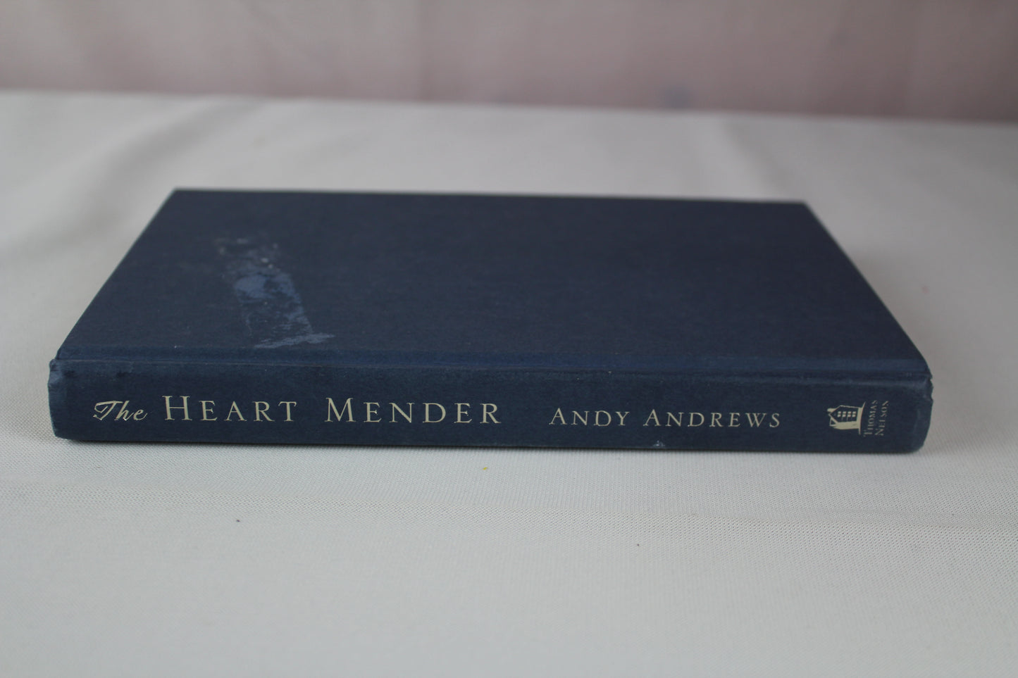 The Heart Mender: A Story of Second Chances by Andy Andrews