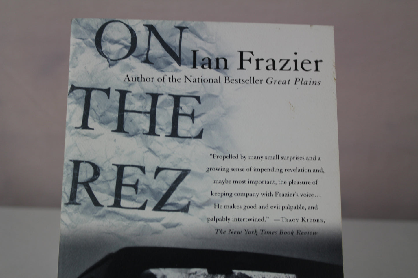 On the Rez by Ian Frazier