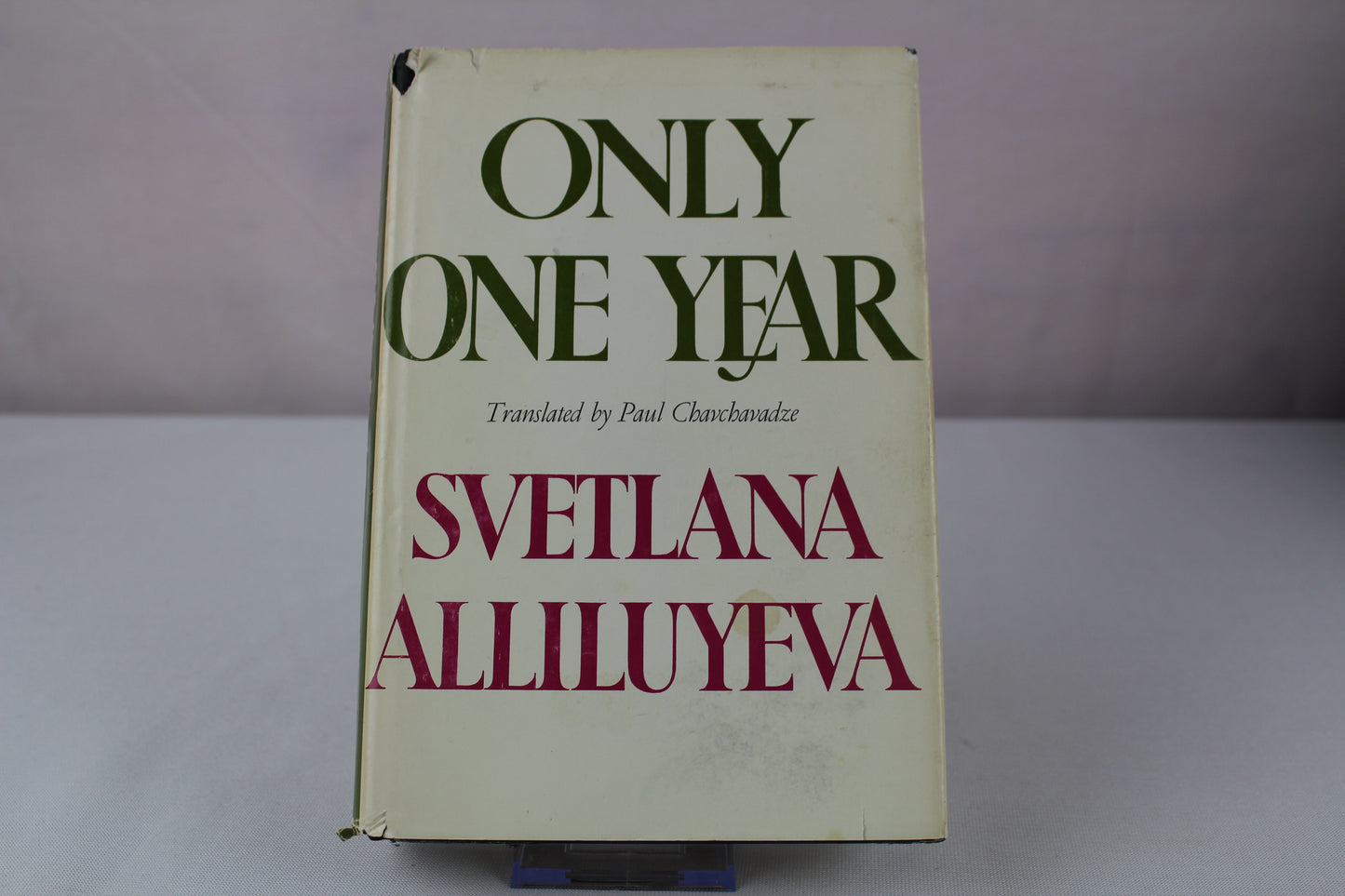 Only One Year by Svetlana ALLILUYEVA