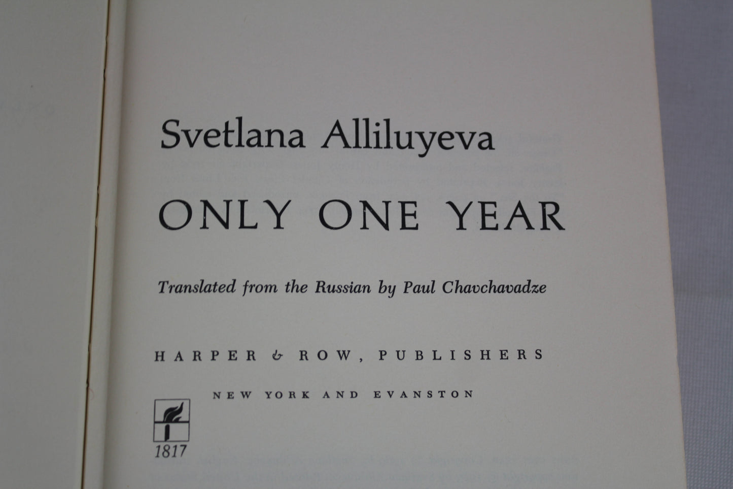 Only One Year by Svetlana ALLILUYEVA