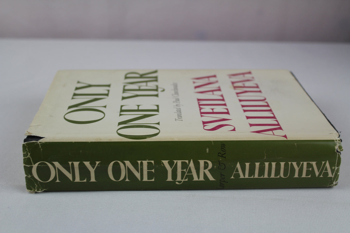 Only One Year by Svetlana ALLILUYEVA