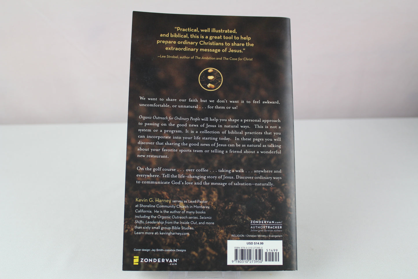 Organic Outreach for Ordinary People: Sharing Good News Naturally by Kevin G. Harney