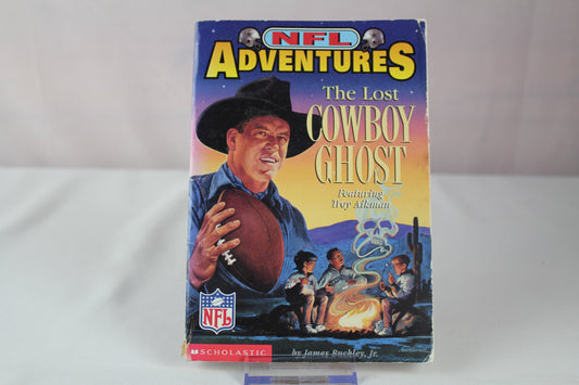 The Lost Cowboy Ghost (NFL Adventures) by James Buckley