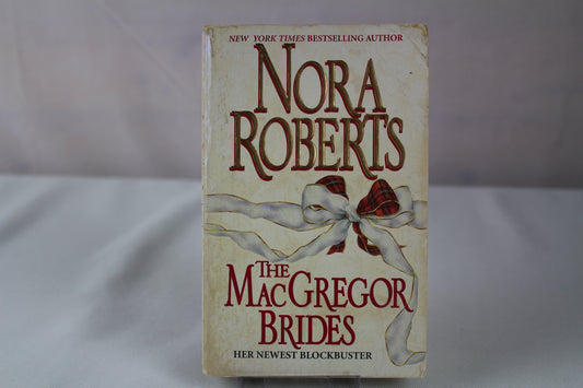 The MacGregor Brides by Nora Roberts
