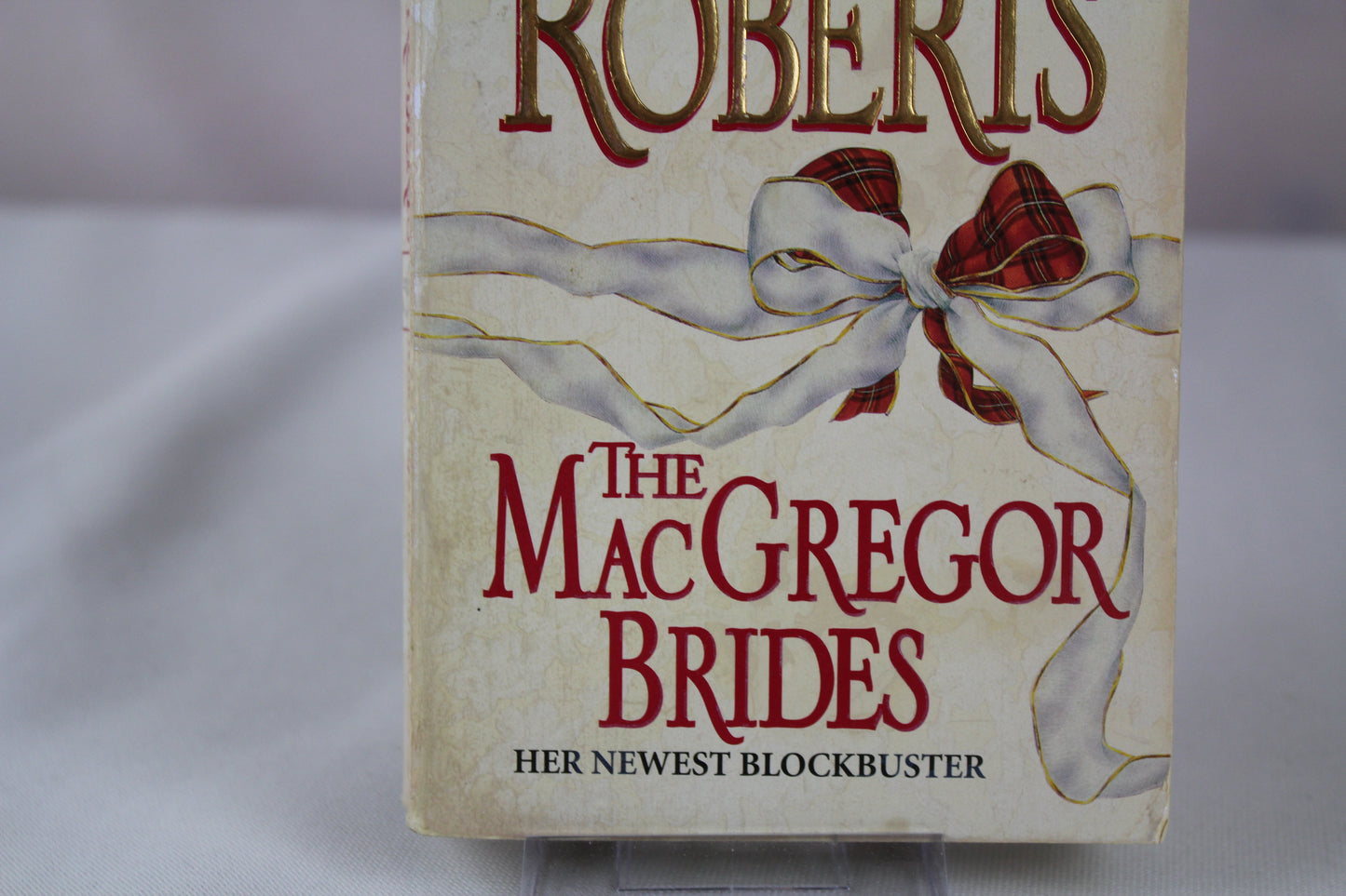 The MacGregor Brides by Nora Roberts