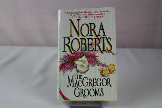 The MacGregor Grooms by Nora Roberts