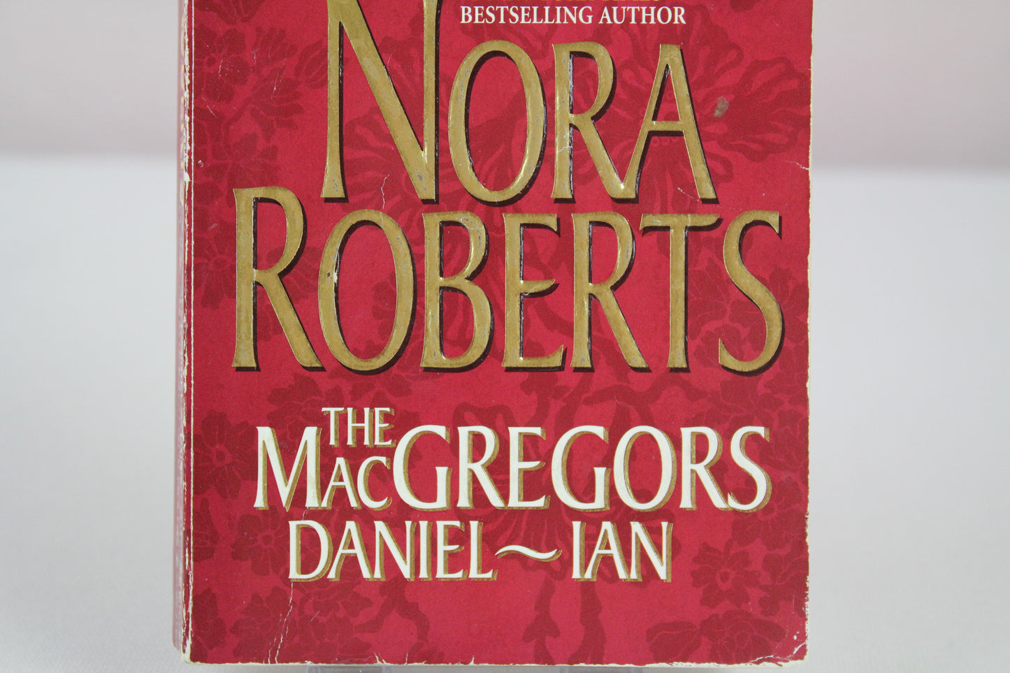 The Macgregors: Daniel-Ian by Nora Roberts
