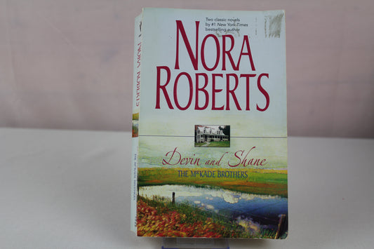 The MacKade Brothers: Devin and Shane by Nora Roberts