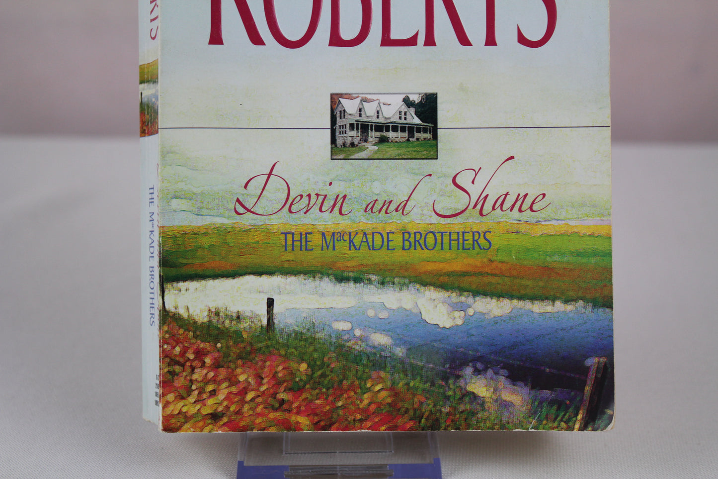 The MacKade Brothers: Devin and Shane by Nora Roberts