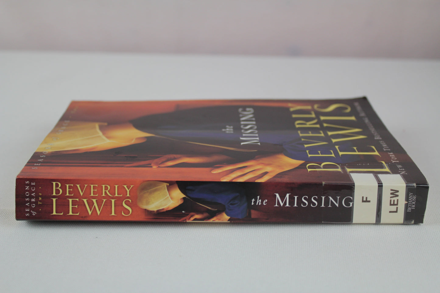 The Missing (Seasons of Grace, Book 2) by Beverly Lewis
