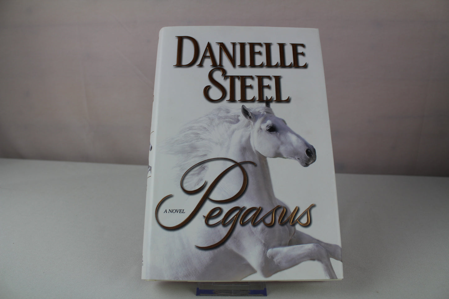 Pegasus: A Novel by Danielle Steel
