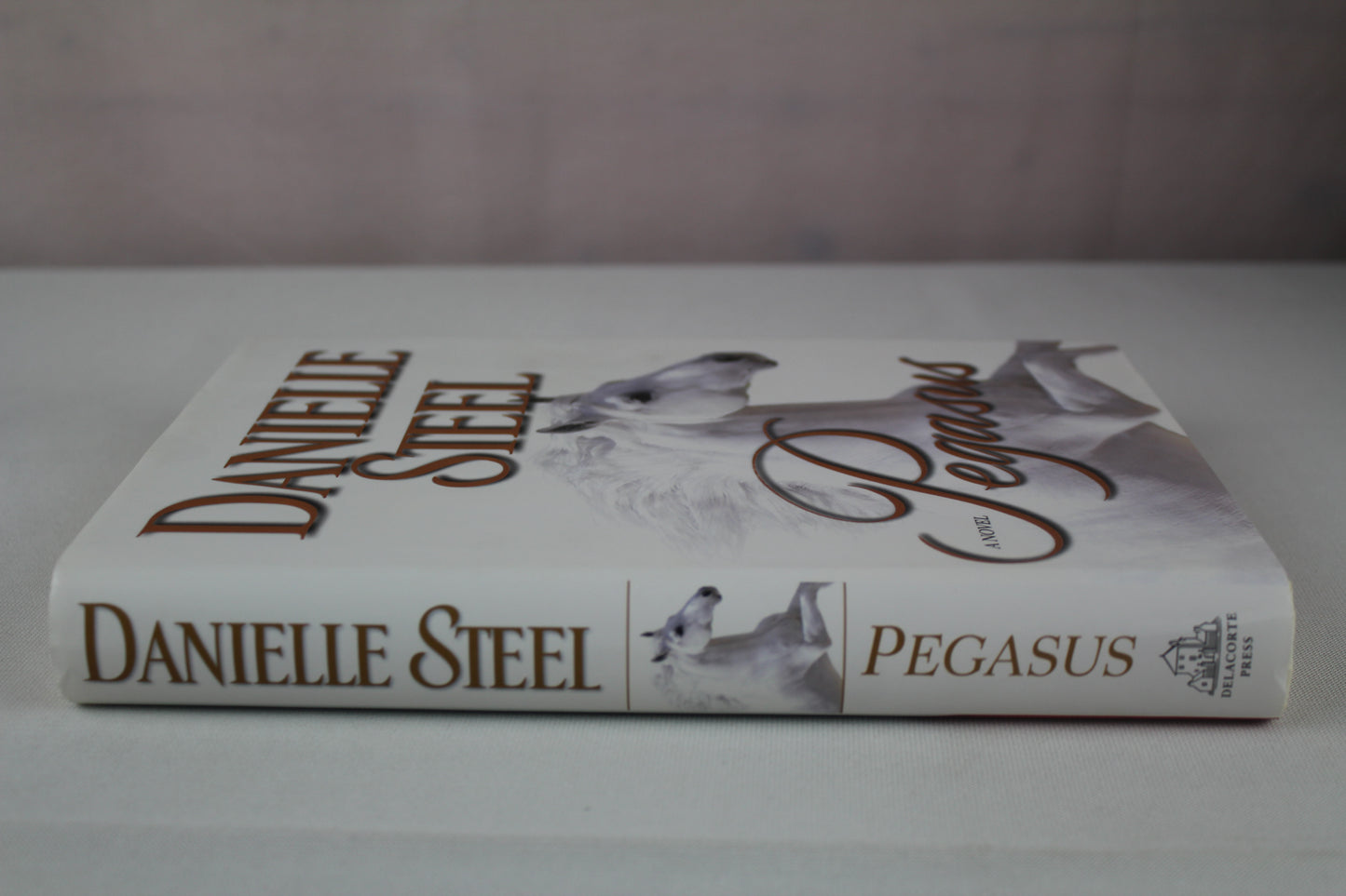 Pegasus: A Novel by Danielle Steel