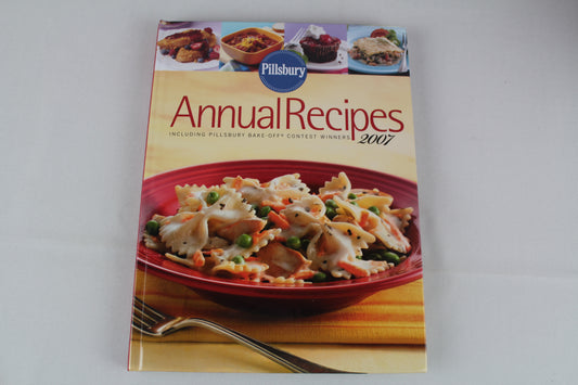 Pillsbury Annual Recipes 2007 by Lois Pillsbury editors & Tlusty