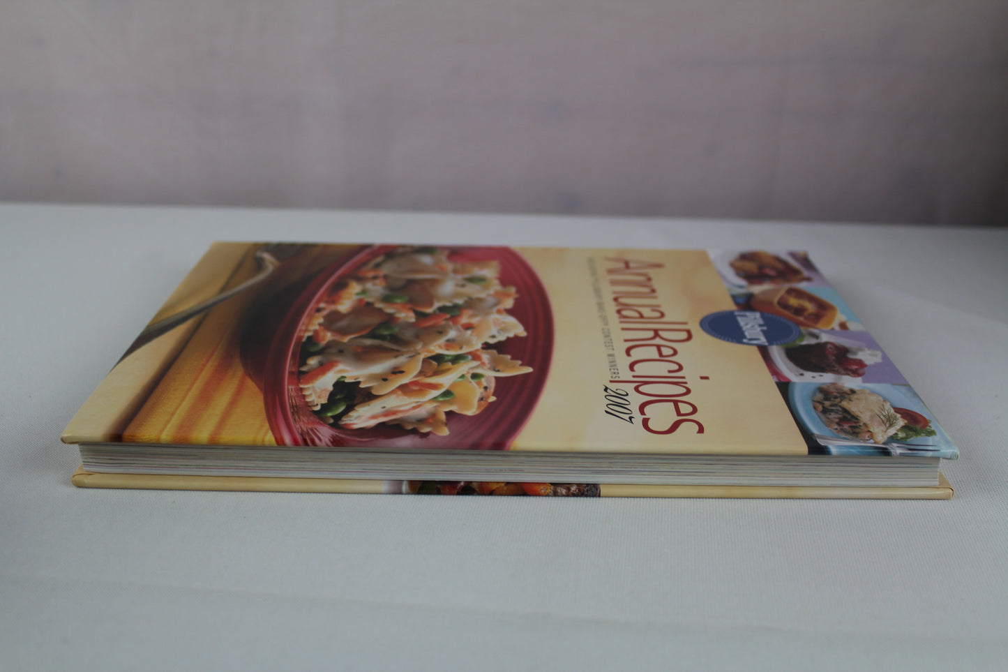Pillsbury Annual Recipes 2007 by Lois Pillsbury editors & Tlusty