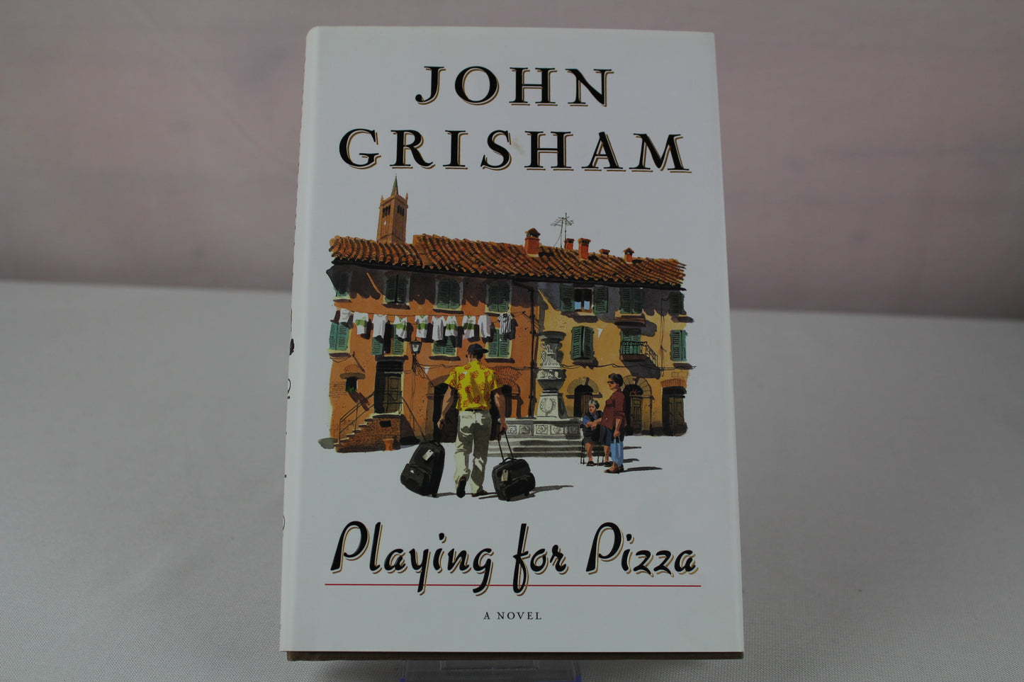 Playing For Pizza: A Novel by John Grisham