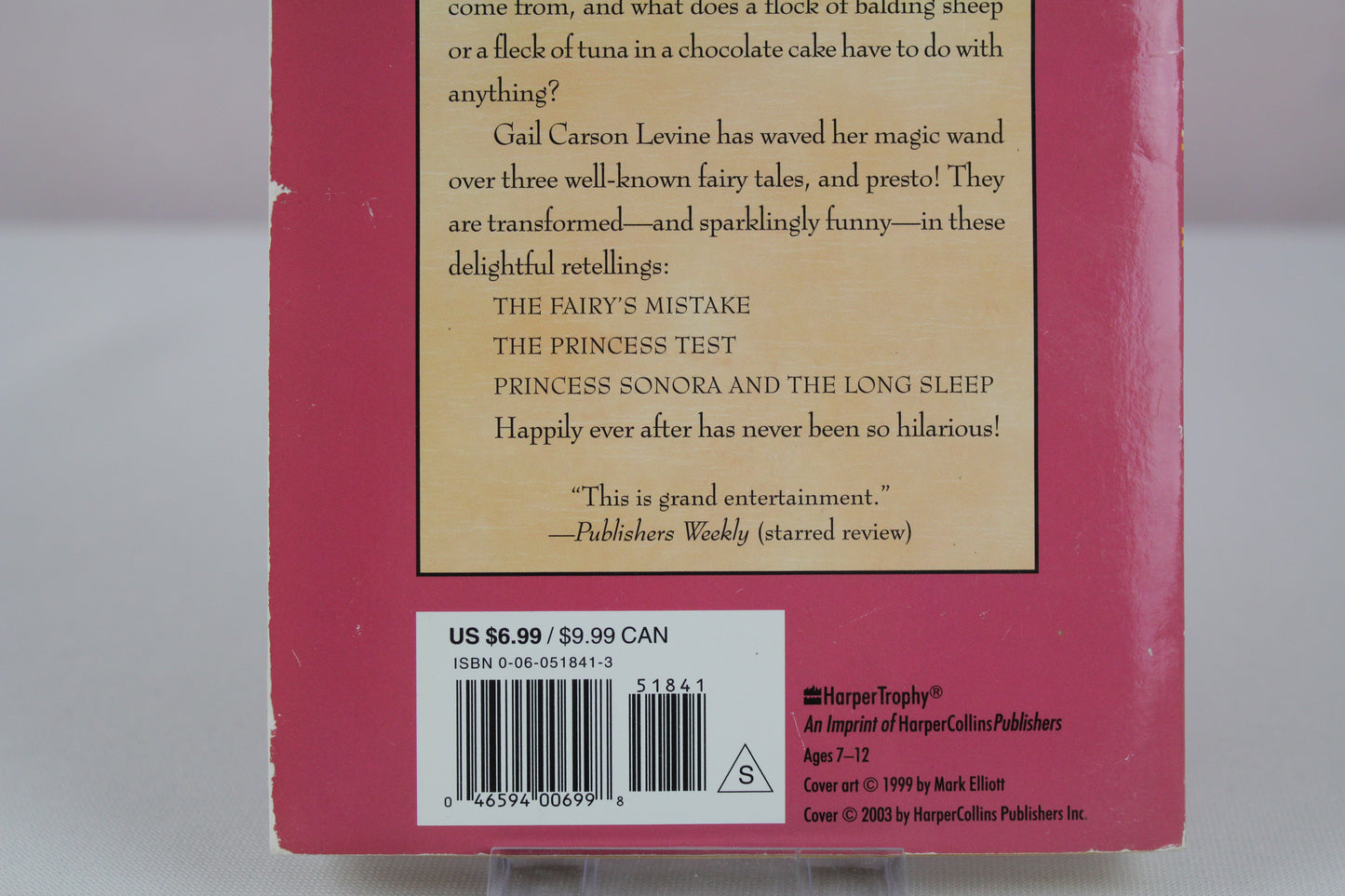 The Princess Tales, Volume I: A Sparklingly Funny Collection of Three Reimagined Princess Stories for Kids (Ages 8-12) by Gail Carson Levine, Mark Elliott