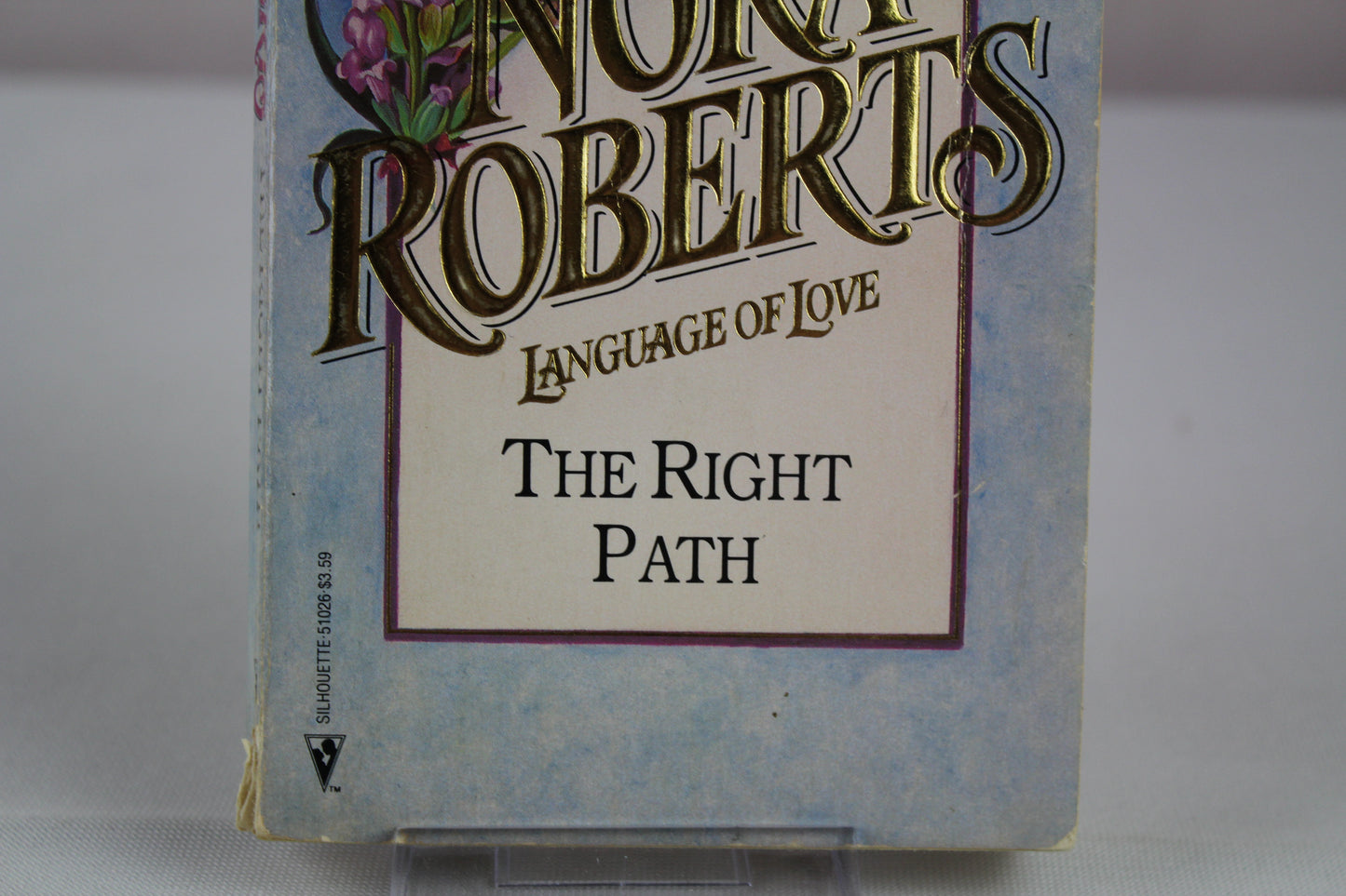 The Right Path (Language of Love No. 26) by Nora Roberts