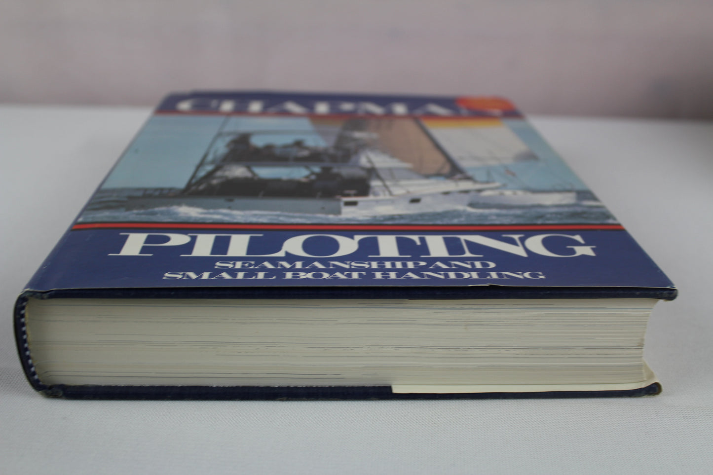 Piloting, Seamanship and Small Boat Handling, Chapmans Piloting Edition by Charles F. Chapman