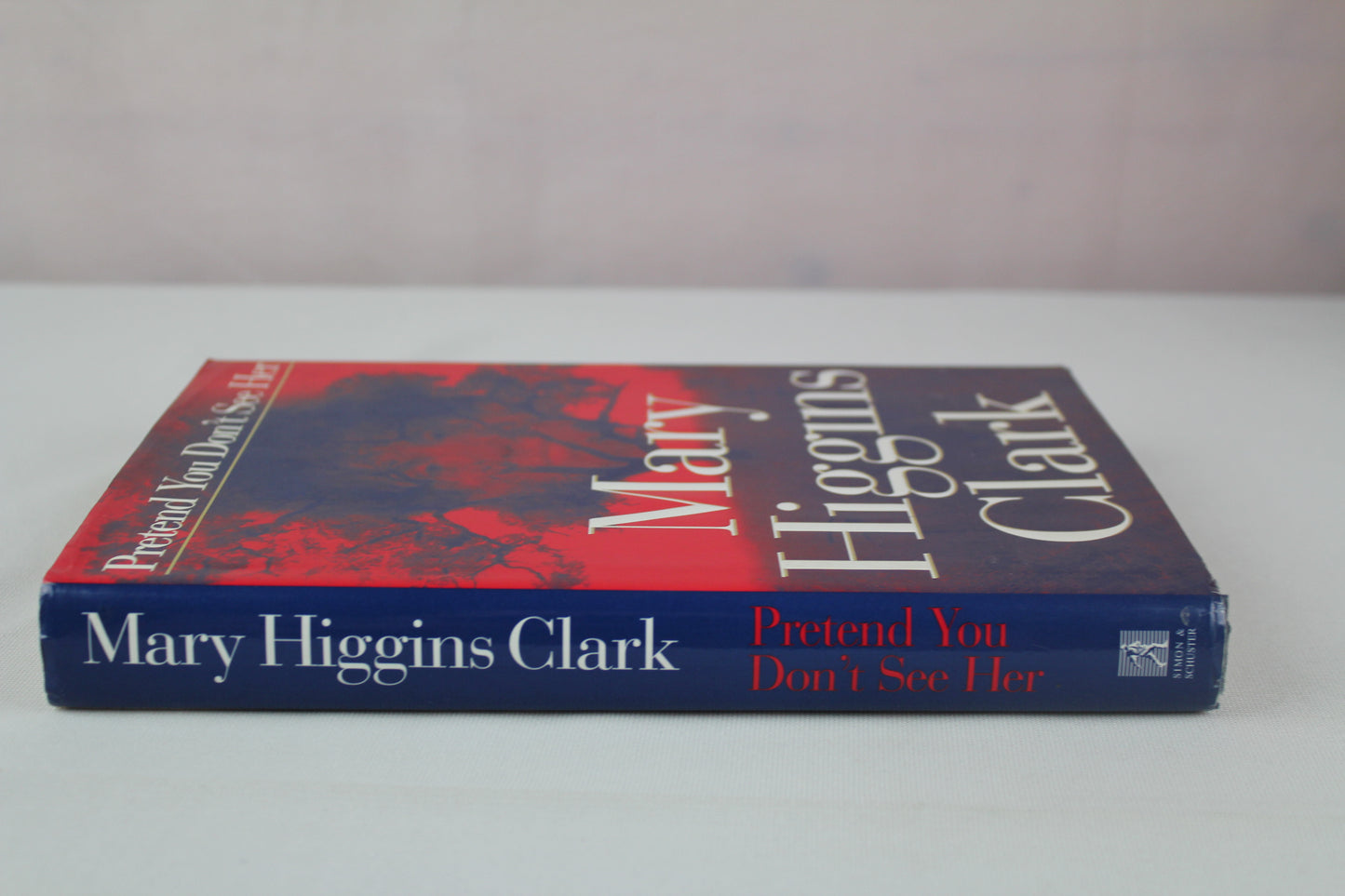 Pretend You Don't See Her by Mary Higgins Clark