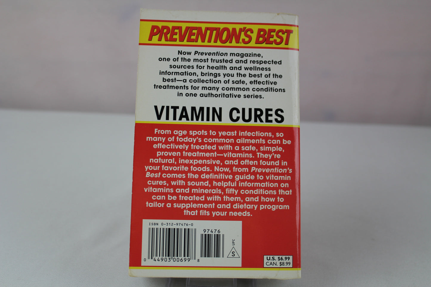 Prevention's Best Vitamin Cures: The Ultimate Compendium of Vitamin and Mineral Cures with More than 500 Remedies for Whatever Ails You! by The Editors of Prevention Health Books