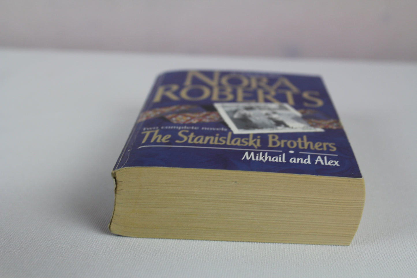 The Stanislaski Brothers (Two Complete Novels: Mikhail and Alex) by Nora Roberts