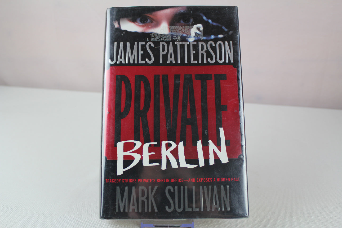 Private Berlin (A Private Novel, 3) by James Patterson, Mark Sullivan