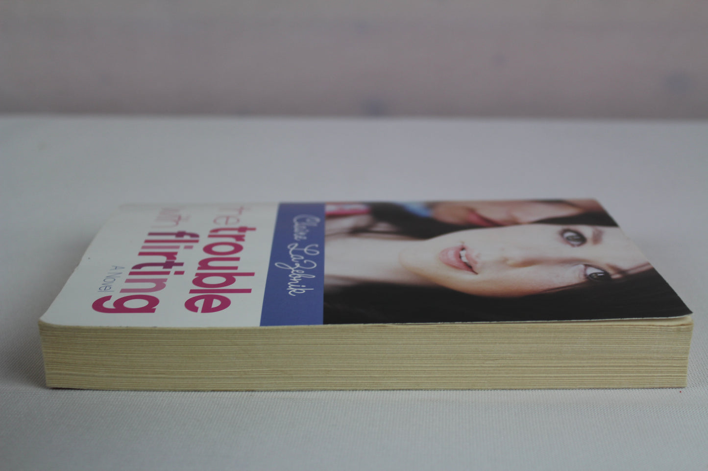The Trouble with Flirting: A Charming Young Adult Theater Romance of Summer Love and Complicated Choices by Claire LaZebnik
