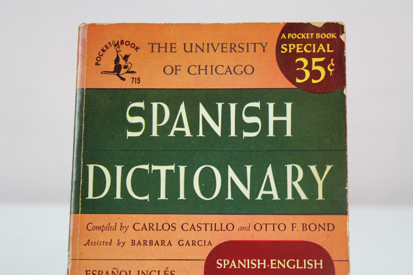 The University of Chicago Spanish - English English - Spanish Dictionary by Carlos Castillo